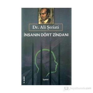 İnsanın Dört Zindanı-Ali Şeriati