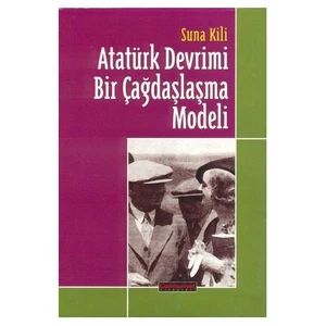 Atatürk Devrimi - Bir Çağdaşlaşma Modeli
