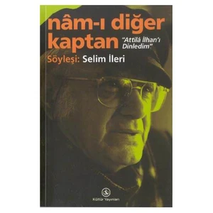 Nam - I Diğer Kaptan - Selim İleri