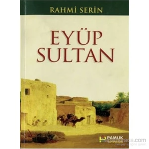 Eyüp Sultan (Evliya-018/P13)-Rahmi Serin