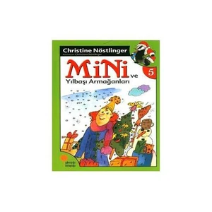 Mini Ve Yılbaşı Armağanları - Christine Nöstlinger