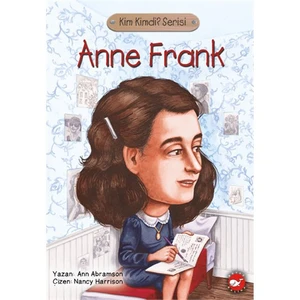 Kim Kimdi Serisi: Anne Frank - Ann Abramson