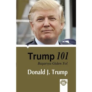 Trump 101 - Başarıya Giden Yol-Meredith Mcıver