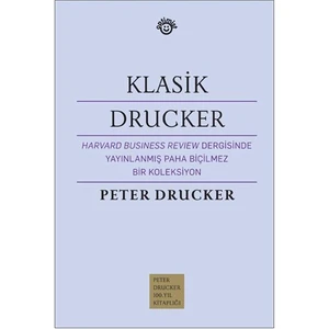 Klasik Drucker - Peter F. Drucker