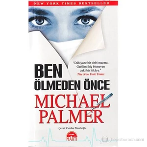 Ben Ölmeden Önce: The Second Opinion - Michael Palmer
