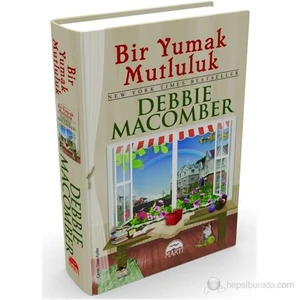 Bir Yumak Mutluluk (Ciltli) - Debbie Macomber