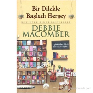 Bir Dilekle Başladı Herşey (Ciltli) - Debbie Macomber