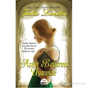 Aşkın Baharına Uyanmak - Julia London