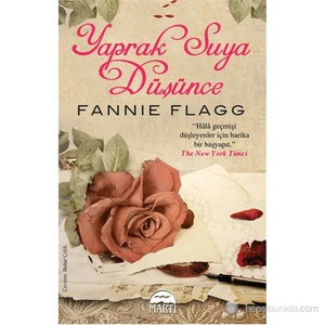 Yaprak Suya Düşünce - Fannie Flagg