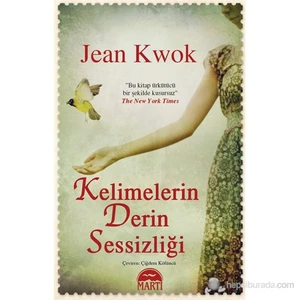 Kelimelerin Derin Sessizliği - Jean Kwok