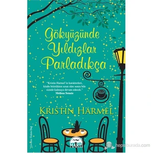 Gökyüzünde Yıldızlar Parladıkça - Kristin Harmel