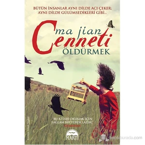 Cenneti Öldürmek - Ma Jian