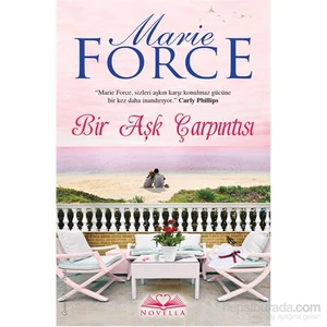 Bir Aşk Çarpıntısı - Marie Force
