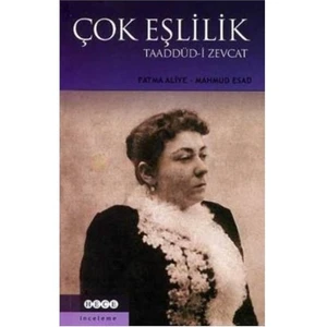 Çok Eşlilik Taaddüd-İ Zevcat-Mahmut Esad Güven