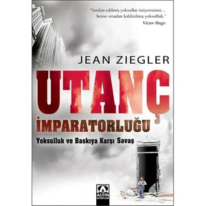 Utanç İmparatorluğu - Jean Ziegler
