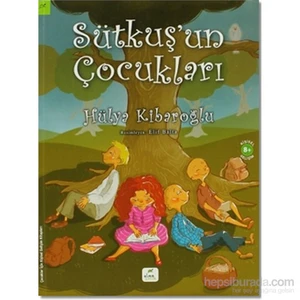 Sütkuş’Un Çocukları-Hülya Kibaroğlu