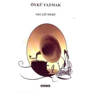 Öykü Yazmak-Necati Mert