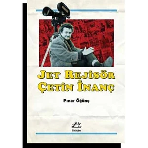 Jet Rejisör Çetin İnanç - Pınar Öğünç