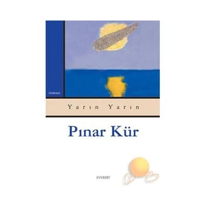Yarın Yarın - Pınar Kür