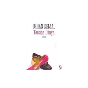 Tersine Dünya - Orhan Kemal