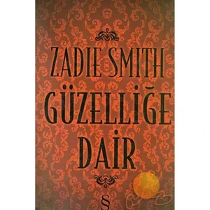 Güzelliğe Dair - Zadie Smith