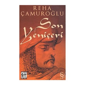 Son Yeniçeri - Reha Çamuroğlu