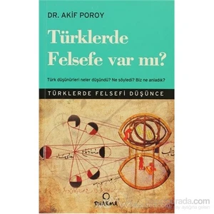 Türklerde Felsefe Var Mı?-Akif Poroy