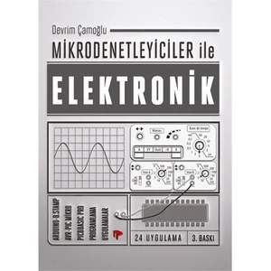 Dikeyeksen Yayın Dağıtım Mikrodenetleyiciler ile Elektronik - Devrim Çamoğlu