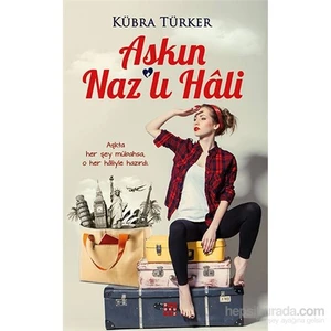 Aşkın Naz’Lı Hali-Kübra Türker
