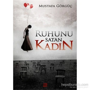 Ruhunu Satan Kadın - Mustafa Görgüç