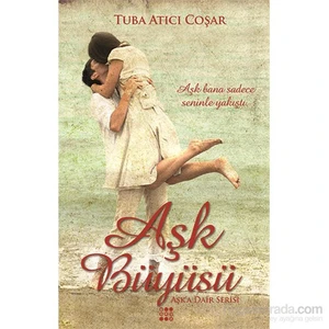 Aşk Büyüsü-Tuba Atıcı Coşar