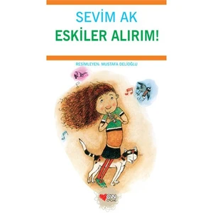 Eskiler Alırım! - Sevim Ak
