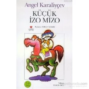 Küçük Izo Mızo-Angel Karaliyçev