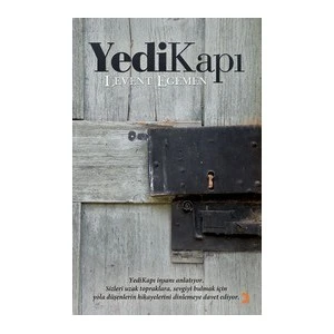 Yedi Kapı-Levent Egemen