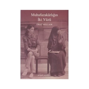 Muhafazakarlığın İki Yüzü
