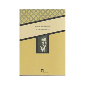 Cenab Şahabeddin Bütün Şiirleri - Cenap Şahabettin