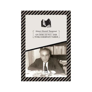 On Dokuzuncu Asır Türk Edebiyatı Tarihi - Ahmet Hamdi Tanpınar