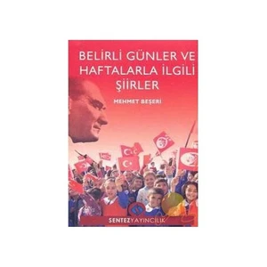 Belirli Günler Ve Haftalarla İlgili Şiirler-Mehmet Beşeri
