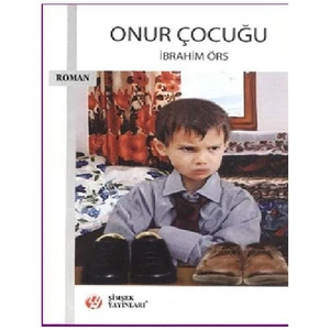 Onur Çocuğu - İbrahim Örs