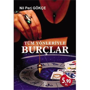Tüm Yönleriyle Burçlar