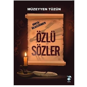 Dünya Bilgelerinden Özlü Sözler