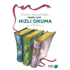 Liseler İçin Hızlı Okuma-Öznur Karaeloğlu