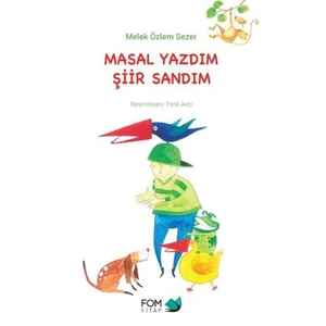 Masal Yazdım Şiir Sandım - Melek Özlem Sezer