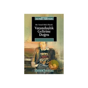 Bir Temel Hak Olarak Vatandaşlık Gelirine Doğru