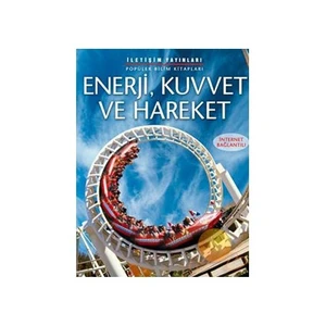 Enerji, Kuvvet Ve Hareket