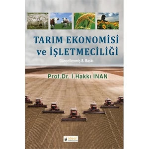 Tarım Ekonomisi Ve İşletmeciliği-İ. Hakkı İnan