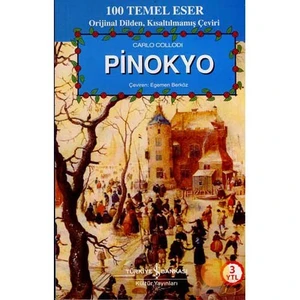 Pinokyo (100 Temel Eser - Ciltsiz)-Carlo Collodi