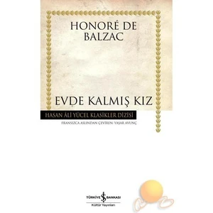 Evde Kalmış Kız - Honore De Balzac