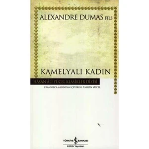 Kamelyalı Kadın - Alexandre Dumas Fils