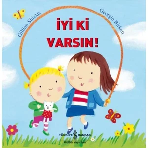İyi Ki Varsın!-Georgie Birkett